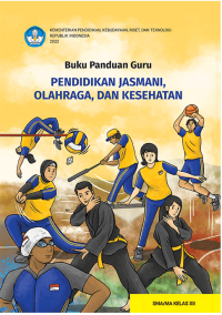 Image of Buku Panduan Guru Pendidikan Jasmani, Olahraga, dan Kesehatan untuk SMA/MA Kelas XII