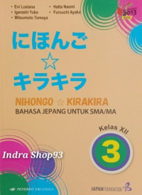 Image of Nihongo Kirakira Bahasa Jepang untuk SMA/MA Kelas XII