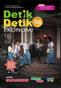 Image of Detik-detik TKA Ekonomi untuk SMA/MA/SMK/MAK