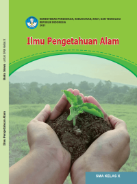 Image of ILMU PENGETAHUAN ALAM SMA KELAS X Kurikulum Merdeka