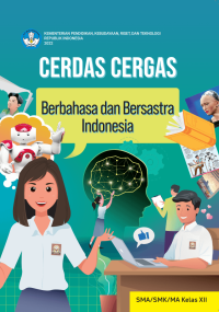 Image of Cerdas Cergas : Berbahasa dan Bersastra indonesia Kelas XII