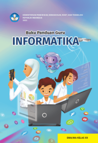 Image of Buku Panduan Guru Informatika untuk SMA/MA Kelas XII