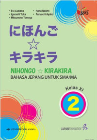 Image of Nihongo KiraKira Bahasa Jepang untuk SMA/MA Kelas XI Kurikulum Merdeka